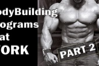 BodyBuilding Programs that WORK Part 2