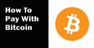 How to pay with Bitcoin