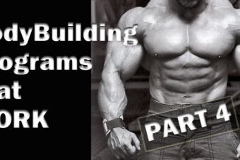 BodyBuilding Programs that WORK Part 4