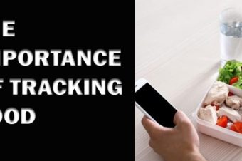 THE IMPORTANCE OF TRACKING FOOD